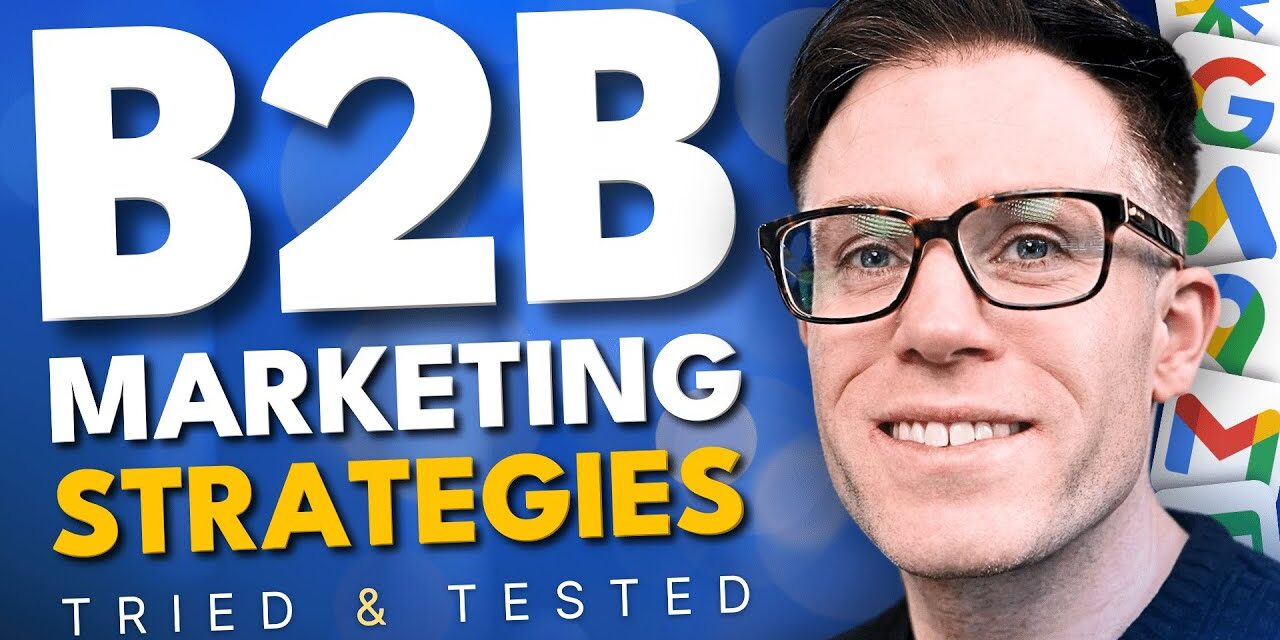 The Best B2B Marketing Strategies for 2024