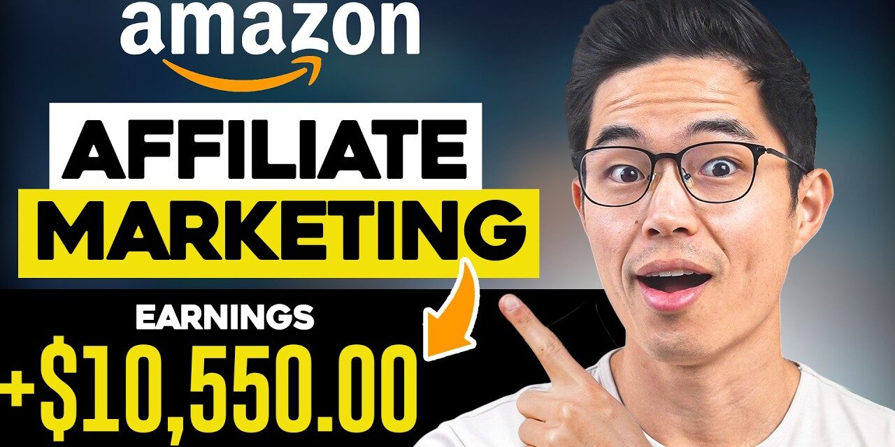 The ONLY Amazon Affiliate Marketing Tutorial You Need | Amazon Associates for Beginners 2024