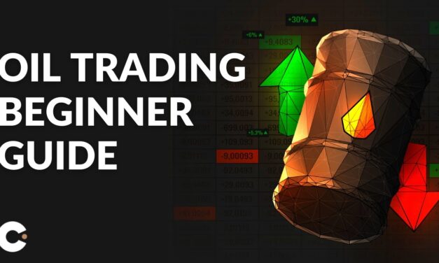Oil Trading for Beginners – Learn How to Trade Oil