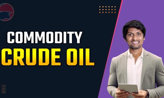 Crude Oil  FOR BEGINNERS