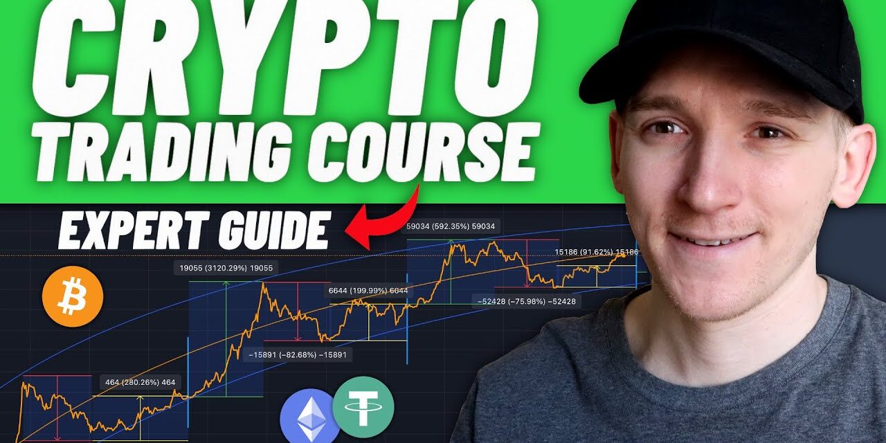 FULL Cryptocurrency Trading Course – From Beginner To EXPERT