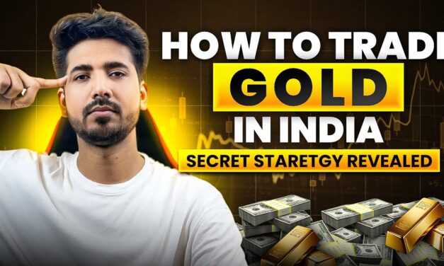 How To Trade Gold In India | Gold Trading Strategy | #goldtrading