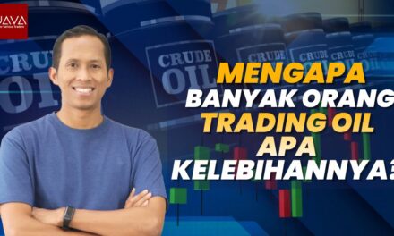 Kenapa Banyak Orang Trading Oil, Apa Kelebihannya?