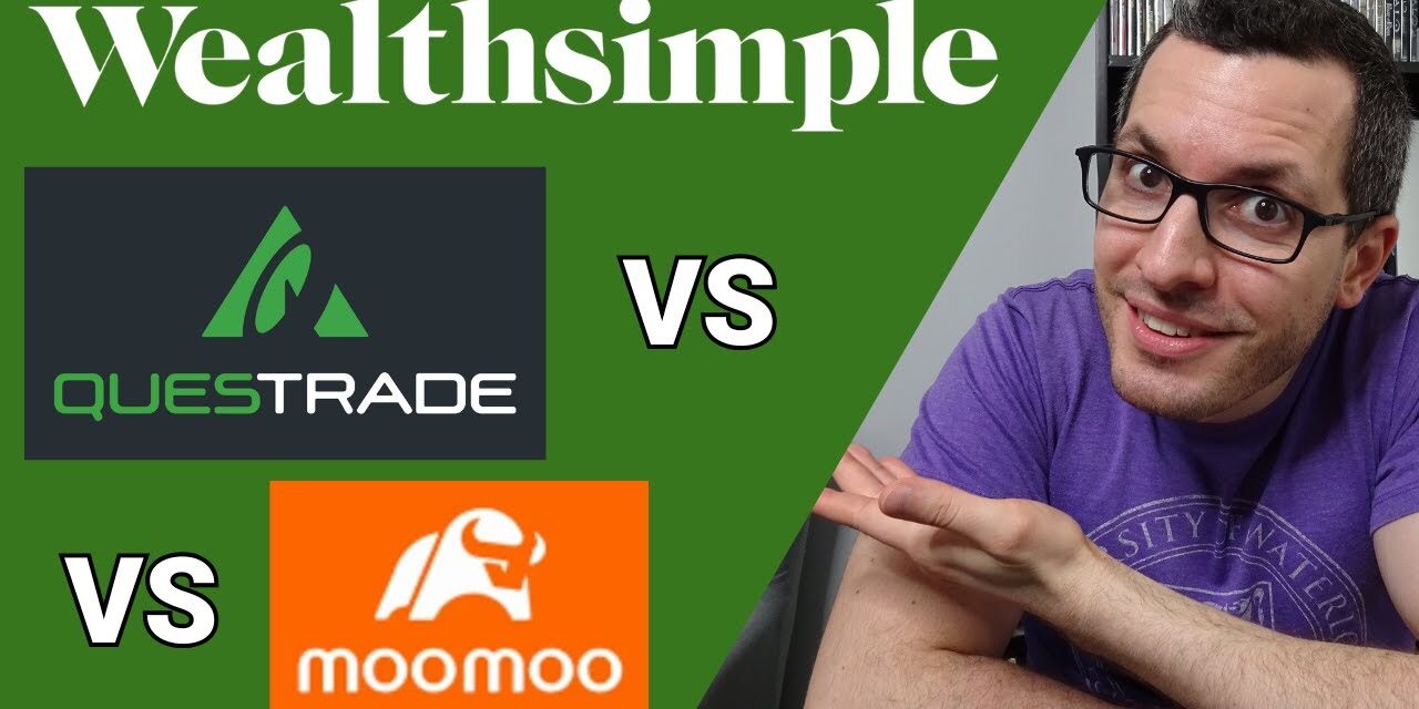 CHEAPEST Broker in Canada? – Wealthsimple vs Questrade vs Moomoo