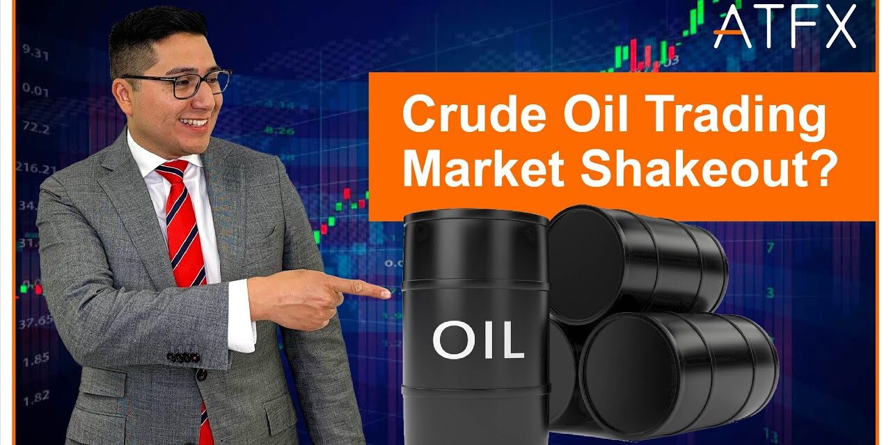 Crude Oil Trading Market Shakeout 2021