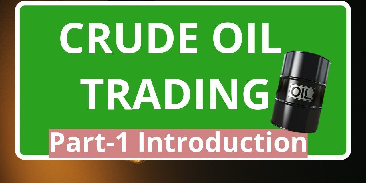 CRUDE OIL TRADING MALAYALAM