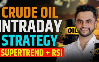 Crude Oil Intraday Strategy | Supertrend + RSI | Crude Oil Trading Marathi