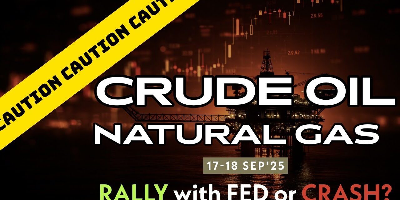 Crude Oil News Live Today 17-18 Sep | Natural Gas Trading Strategy| Crude WTI Oil & Natural Gas Live