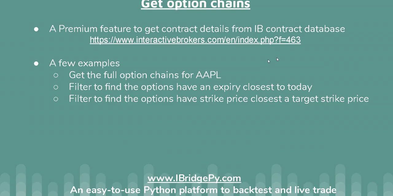 Find correct contract from option chains to automated algorithmic trading Python Interactive Brokers