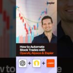 How to Automate Stock Trades with OpenAI, Alpaca, Zapier