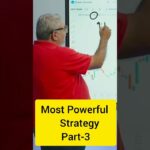 Most Powerful strategy…