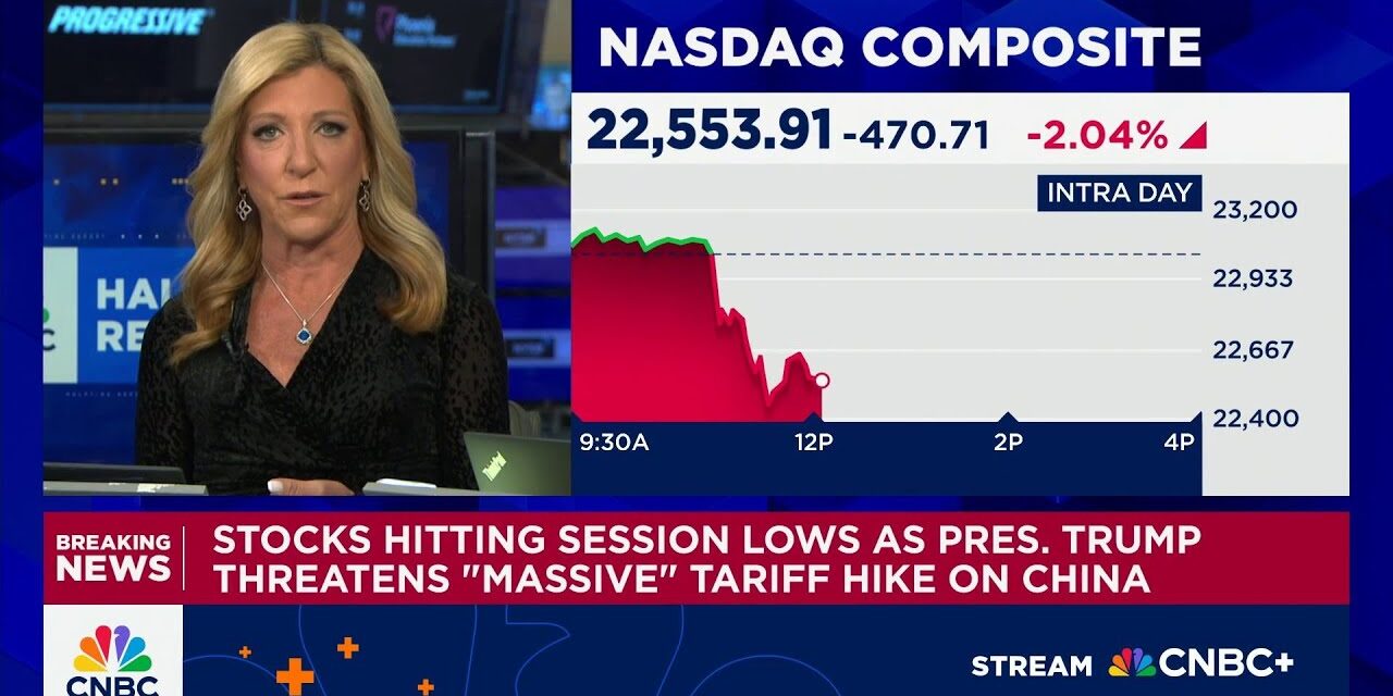 Stocks hit session lows as President Trump threatens 'massive' tariff hike on China
