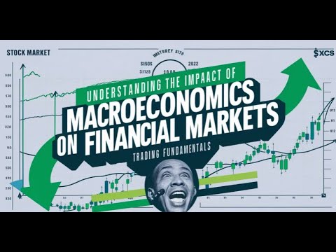 Understanding the Impact of Macroeconomics on Financial Markets:: Trading fundamentals